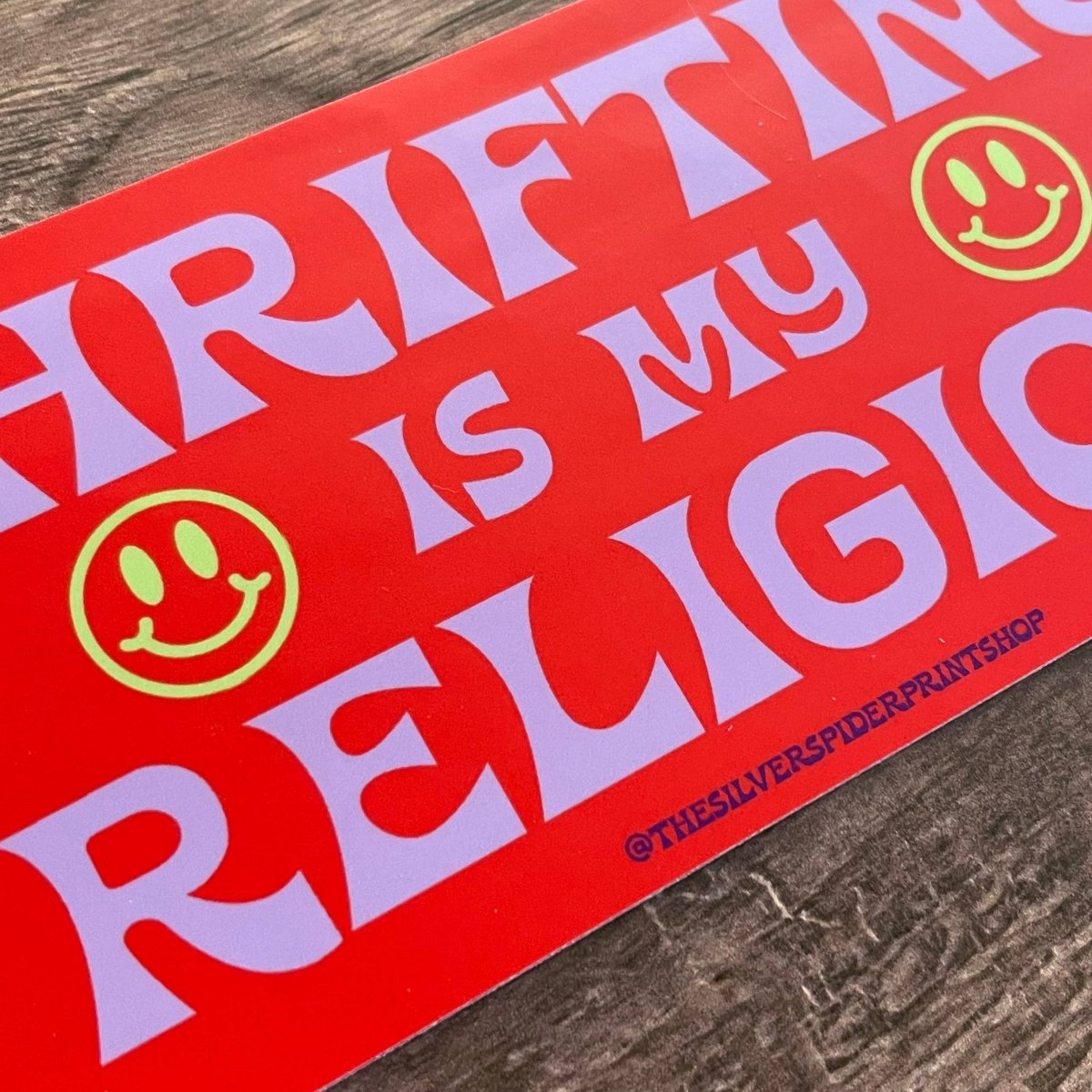 Thrifting is My Religion Bumper Sticker by The Silver Spider Lifestyle - Afterthought Vintage